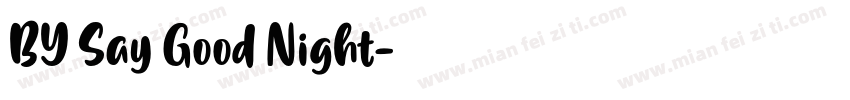 BY Say Good Night字体转换